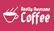 Link to the Really Awesome Coffee website